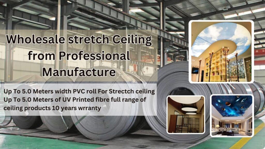 Stretch Ceiling Manufacturer